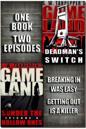 [GAMELAND 03] • Deadman's Switch & Sunder the Hollow Ones